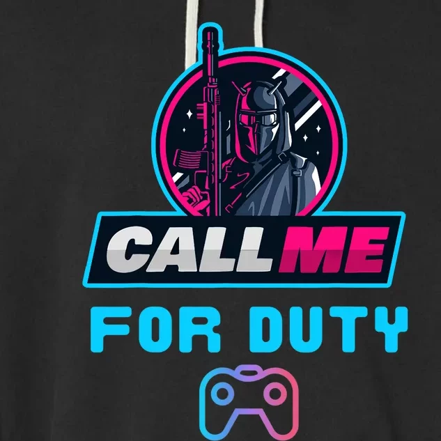 Call Me For Duty, Console Gaming Arcade Winning Mood Garment-Dyed Fleece Hoodie