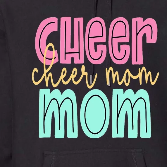 Cheerleader Mom for Cheerleading Mama Squad Cheer Practice Premium Hoodie