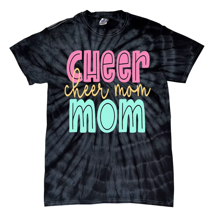 Cheerleader Mom for Cheerleading Mama Squad Cheer Practice Tie-Dye T-Shirt