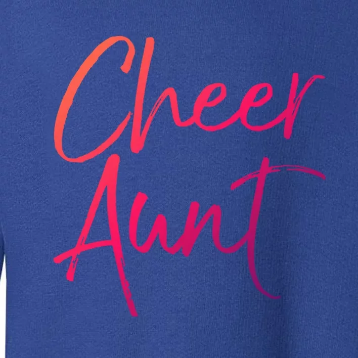 Cute Matching Family Cheerleader Auntie Gift Cheer Aunt Gift Toddler Sweatshirt