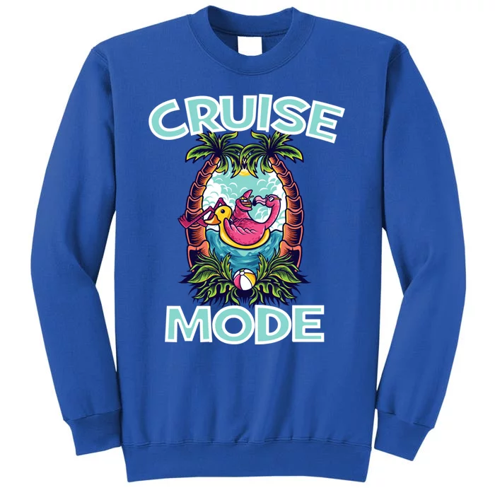 Cruise Mode Family Vacation Funny Ship Cruising Funny Gift Sweatshirt