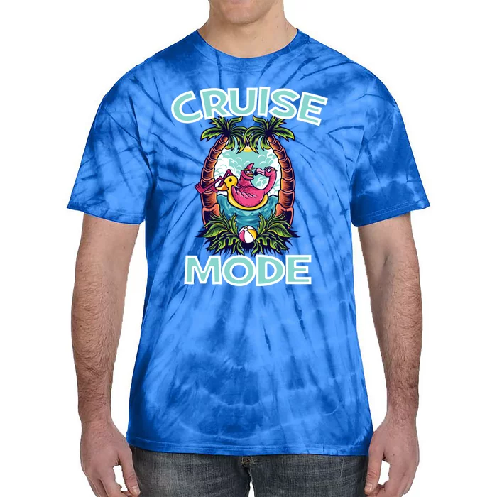 Cruise Mode Family Vacation Funny Ship Cruising Funny Gift Tie-Dye T-Shirt