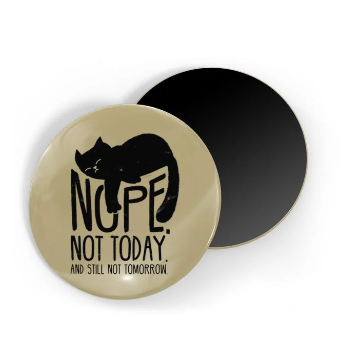 Cat Motive Funny Fun Retro Nope Not Today Magnet