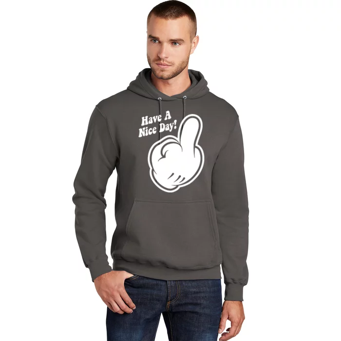 Cartoon Middle Finger Have A Nice Day Hoodie