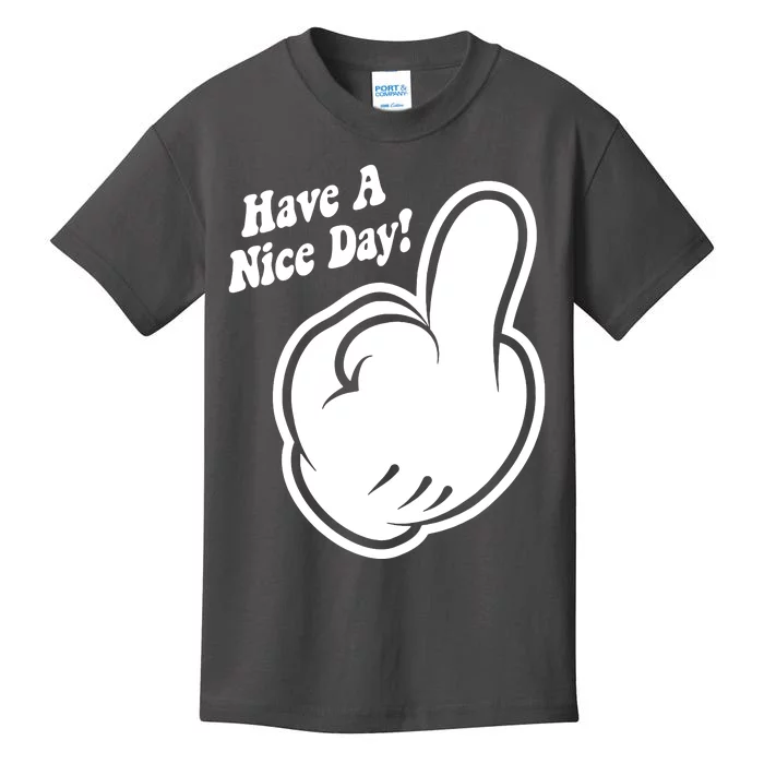 Cartoon Middle Finger Have A Nice Day Kids T-Shirt