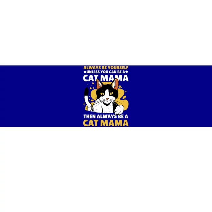 Cat Mama For Mothersday Ll Mother Gift Bumper Sticker