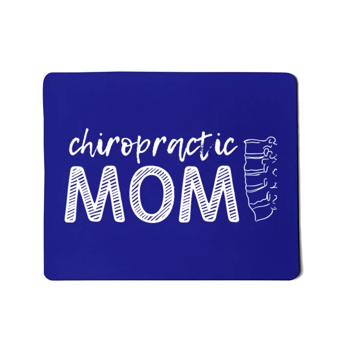 Chiropractic Mom Funny Chiropractor Mother's Day Chiro Humor Cool Gift Mousepad