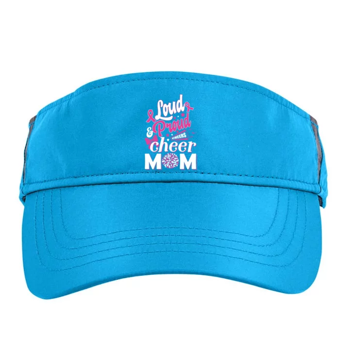 Cheer Mom Gift Pink Month Loud And Proud Cheerleading Gift Adult Drive Performance Visor