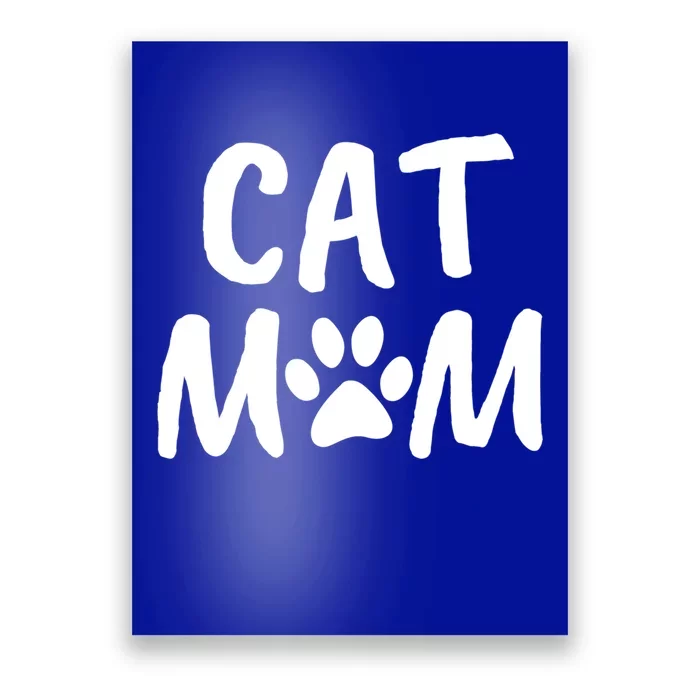 Cat Mom Gift And Cute Gift Kitty Paw Design Poster