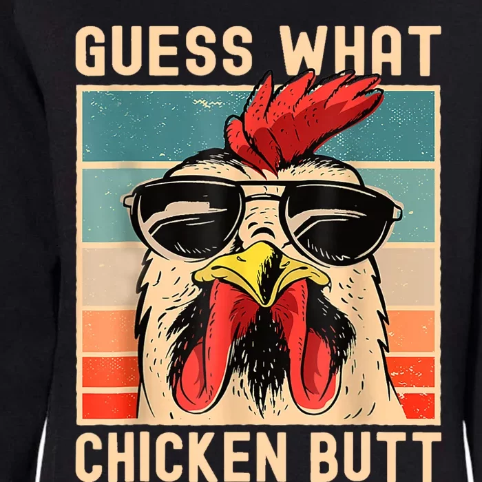 Chicken Meme Guess What Chicken Butt Womens California Wash Sweatshirt