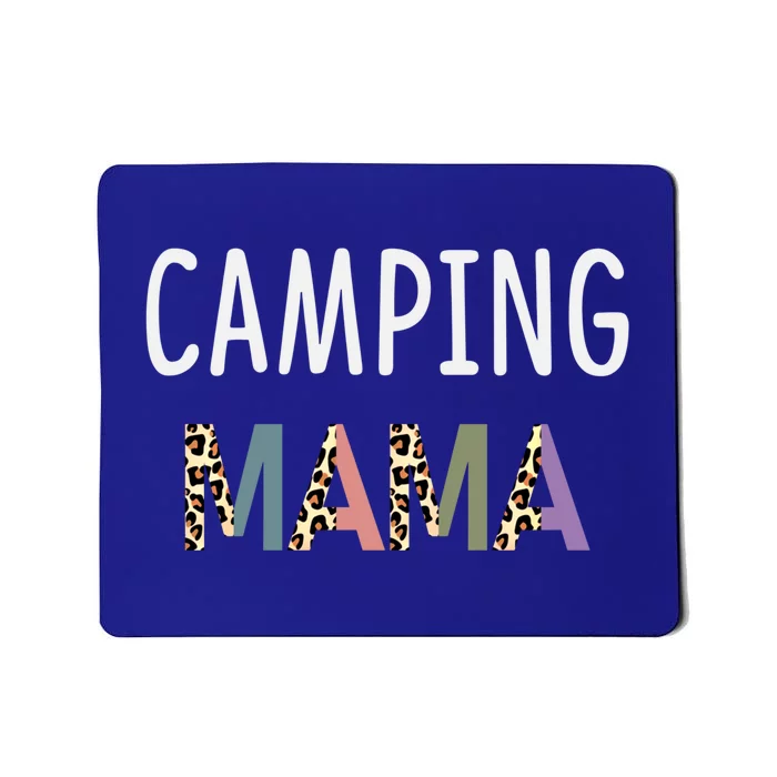 Camping Mom Gift Camper Gift Funny Camping Gift Mousepad