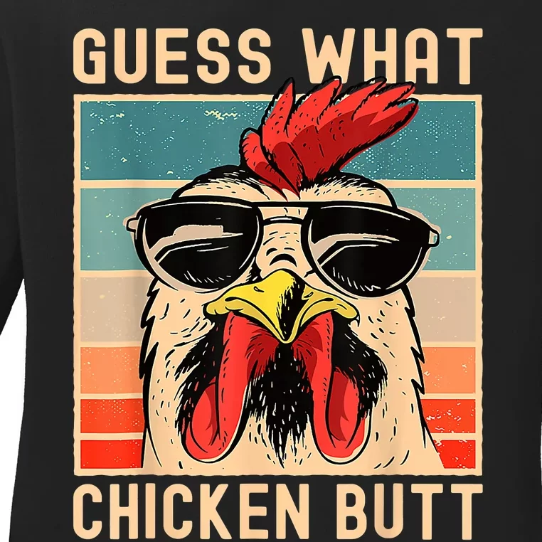 Chicken Meme Guess What Chicken Butt Ladies Long Sleeve Shirt