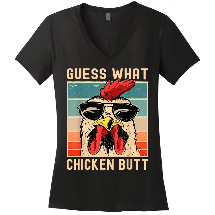 Chicken Meme Guess What Chicken Butt Women's V-Neck T-Shirt