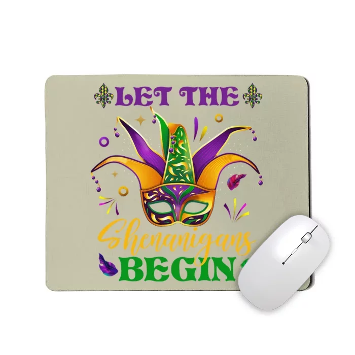 Cute Mardi Gras Mask Let The Shenanigans Begin Mousepad