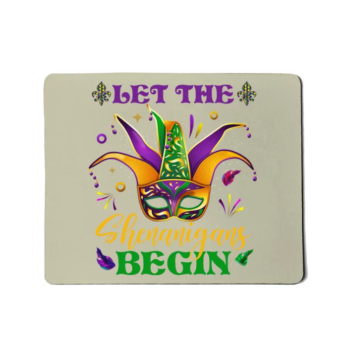 Cute Mardi Gras Mask Let The Shenanigans Begin Mousepad