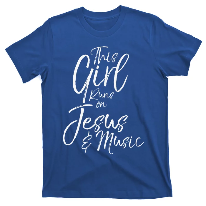 Christian Musician Gift This Girl Runs On Jesus & Music T-Shirt