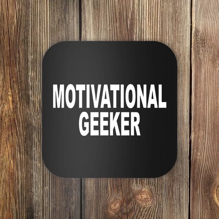 Cr1tter Motivational Geeker Coaster