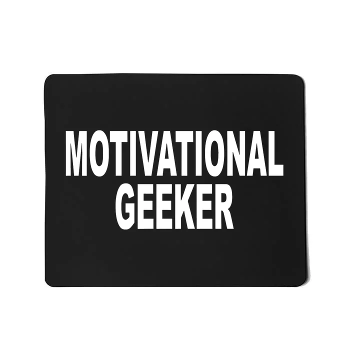 Cr1tter Motivational Geeker Mousepad