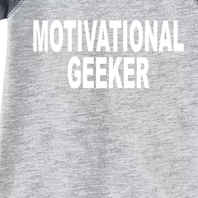 Cr1tter Motivational Geeker Infant Baby Jersey Bodysuit