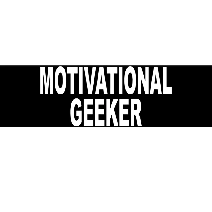 Cr1tter Motivational Geeker Bumper Sticker