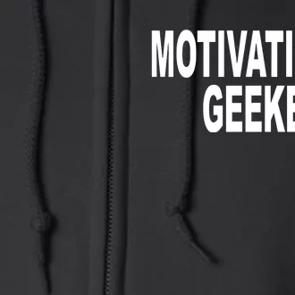 Cr1tter Motivational Geeker Full Zip Hoodie