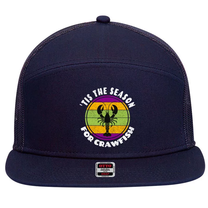 Crawfish Mardi Gras - Tis The Season For Crawfish 7 Panel Mesh Trucker Snapback Hat