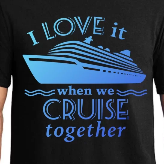 Cruise Meaningful Gift For Couples Who Love Cruising Together Gift Pajama Set