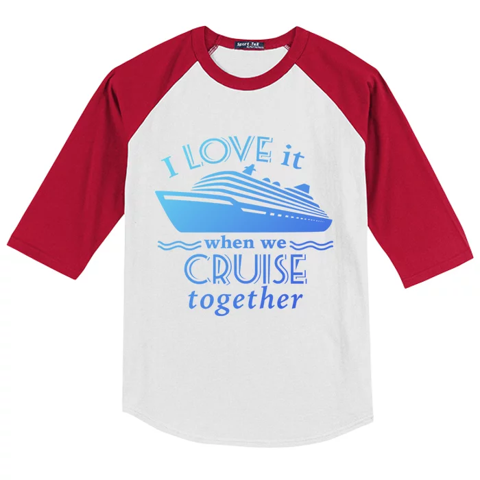 Cruise Meaningful Gift For Couples Who Love Cruising Together Gift Kids Colorblock Raglan Jersey