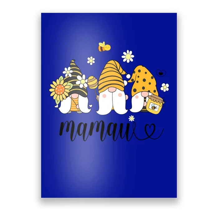 Cute Mamaw Gnomes With Bees And Sunflower Country Style Gift Poster