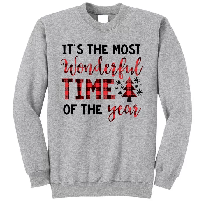 Christmas Meaningful Gift Most Wonderful Time Of The Year Gift Tall Sweatshirt