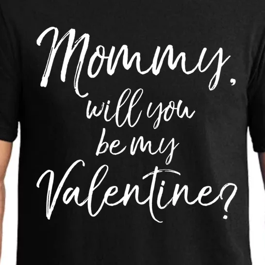 Cute Mom Gift From Son Fun Mommy Will You Be My Valentine? Cool Gift Pajama Set