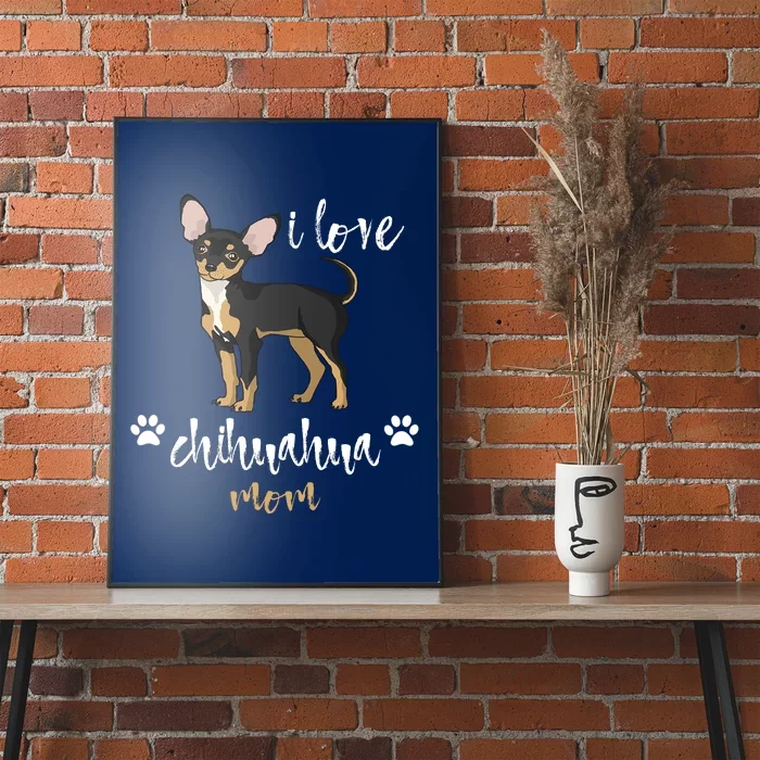 Chihuahua Mom Gifts Lover Poster