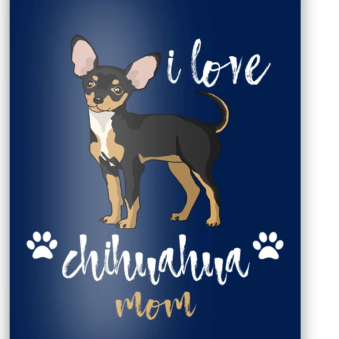 Chihuahua Mom Gifts Lover Poster