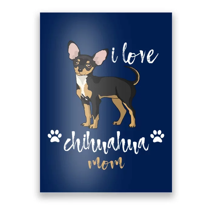 Chihuahua Mom Gifts Lover Poster