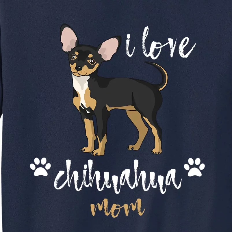 Chihuahua Mom Gifts Lover Tall Sweatshirt