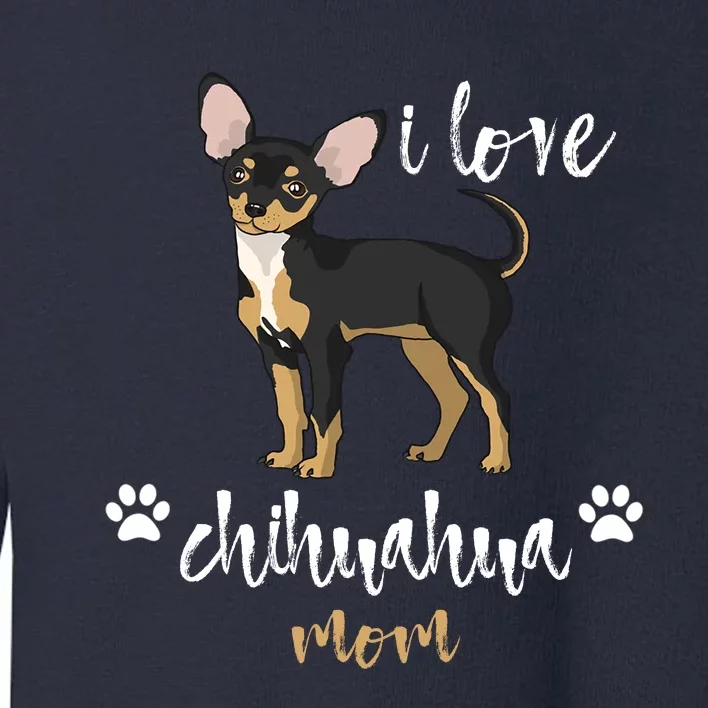 Chihuahua Mom Gifts Lover Toddler Sweatshirt