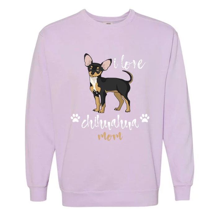 Chihuahua Mom Gifts Lover Garment-Dyed Sweatshirt