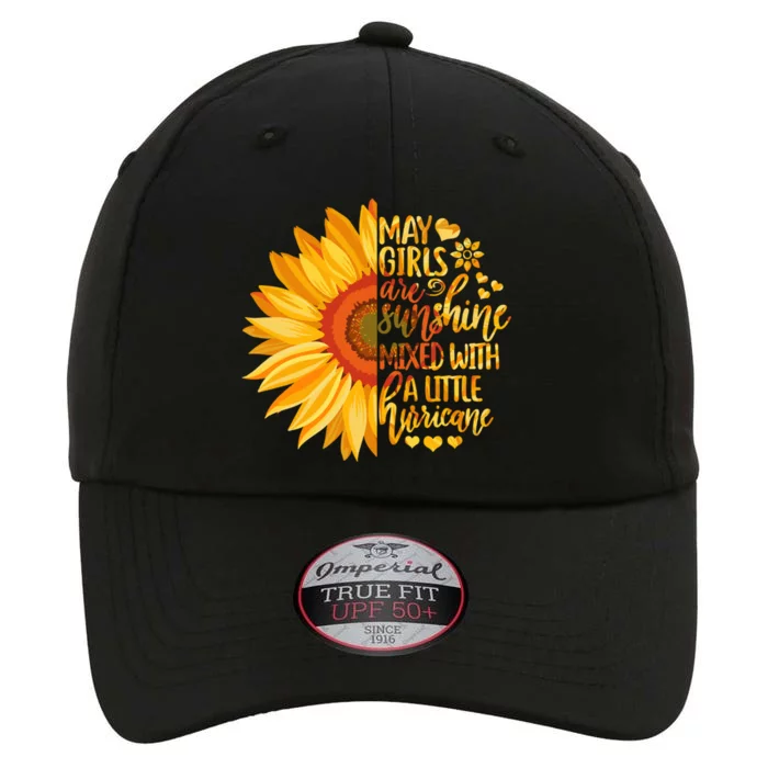 Cute May Girls Are Sunshine Mixed With Hurricane Classic Cool Gift The Original Performance Cap