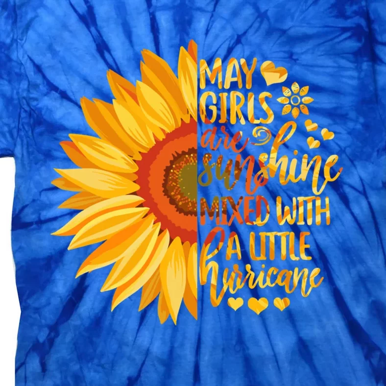 Cute May Girls Are Sunshine Mixed With Hurricane Classic Cool Gift Tie-Dye T-Shirt