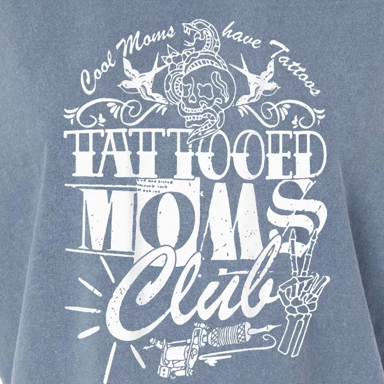 Cool Moms Have Tattoos Retro Tattooed Moms Club Garment-Dyed Women's Muscle Tee