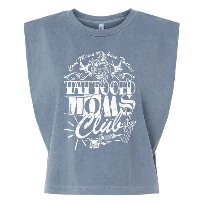 Cool Moms Have Tattoos Retro Tattooed Moms Club Garment-Dyed Women's Muscle Tee