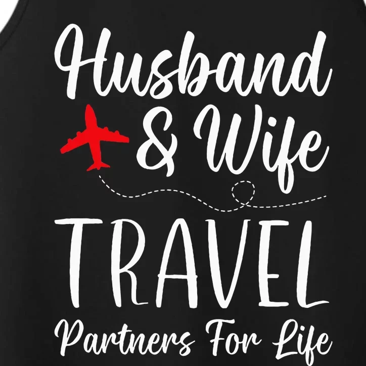 Couple Matching Husband And Wife Travel Partners For Life Performance Tank