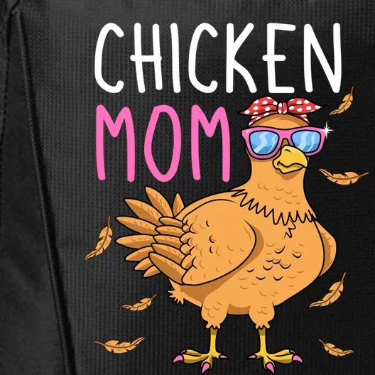 Chicken Mom Hen Lover Poultry Farmer Chicks Mother's Day Funny Gift City Backpack