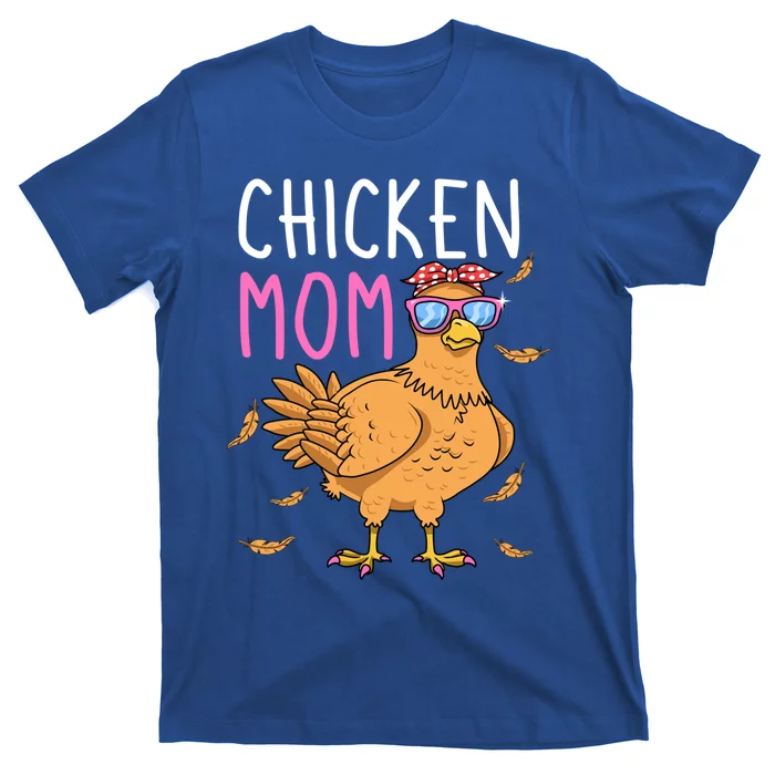 Chicken Mom Hen Lover Poultry Farmer Chicks Mother's Day Funny Gift T-Shirt