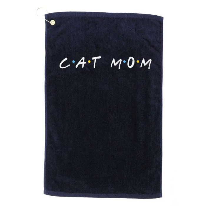 Cat Mom Happy Mothers Day For Cat Lovers Family Matching Platinum Collection Golf Towel