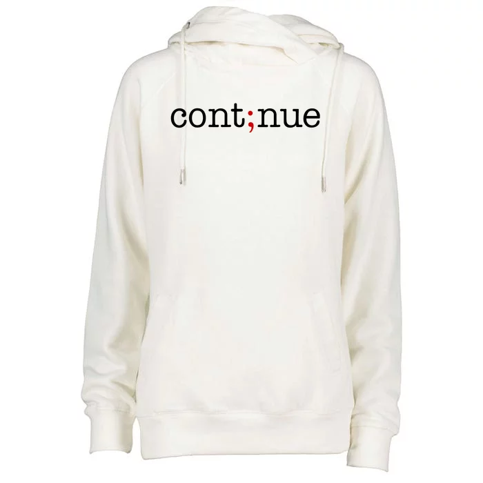 Continue Mental Health Awareness Womens Funnel Neck Pullover Hood