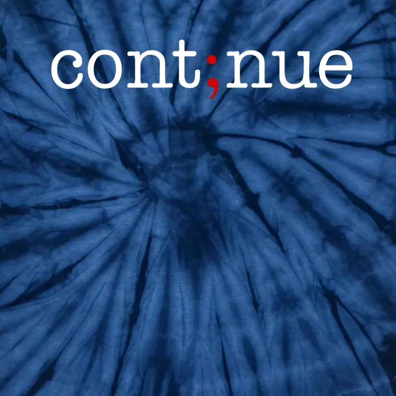 Continue Mental Health Awareness Tie-Dye T-Shirt