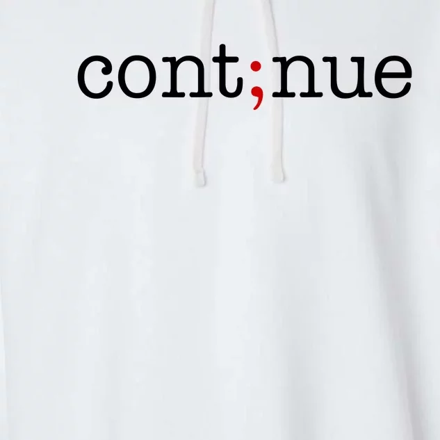 Continue Mental Health Awareness Garment-Dyed Fleece Hoodie