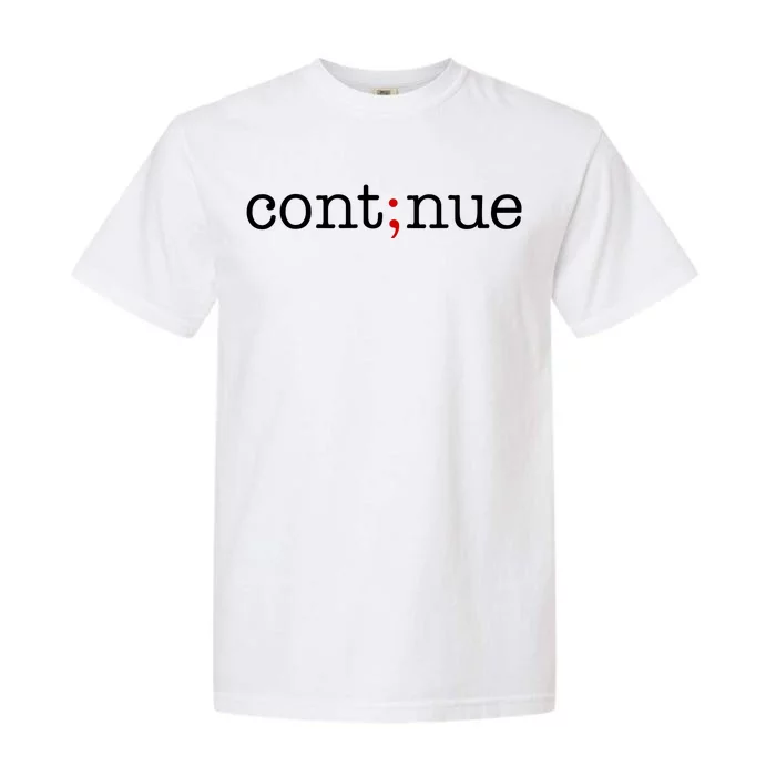 Continue Mental Health Awareness Garment-Dyed Heavyweight T-Shirt