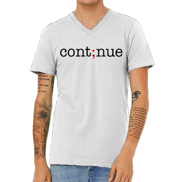 Continue Mental Health Awareness V-Neck T-Shirt